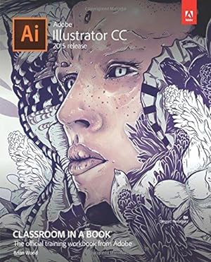 Imagen del vendedor de Adobe Illustrator CC Classroom in a Book (2015 release) a la venta por WeBuyBooks