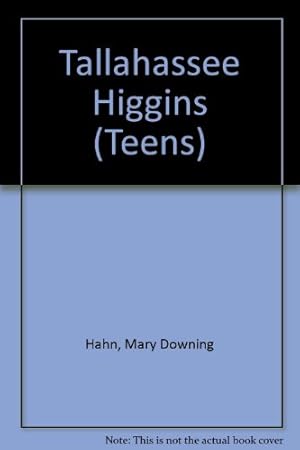 Imagen del vendedor de Tallahassee Higgins (Teens S.) a la venta por WeBuyBooks