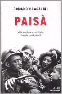 Seller image for Pais : vita quotidiana nell'Italia liberata dagli Alleati for sale by MULTI BOOK