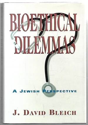 Imagen del vendedor de Bioethical Dilemmas: A Jewish Perspective. a la venta por City Basement Books