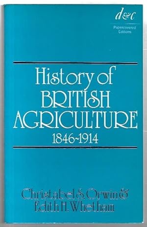 Seller image for History of British Agriculture. 1846 - 1914. for sale by City Basement Books