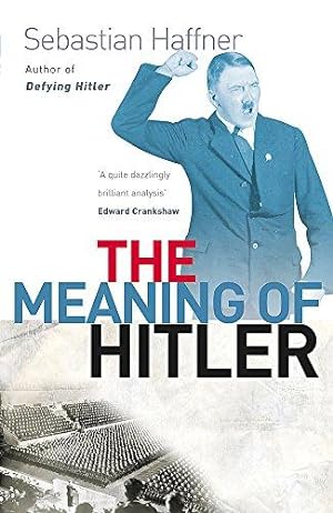Seller image for The Meaning Of Hitler for sale by WeBuyBooks