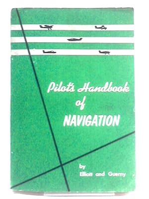 Bild des Verkufers fr Pilot's Handbook of Navigation zum Verkauf von World of Rare Books