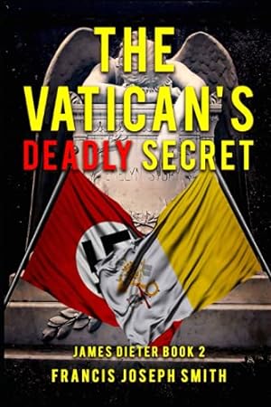 Seller image for The Vatican's Deadly Secret (James Dieter) for sale by WeBuyBooks