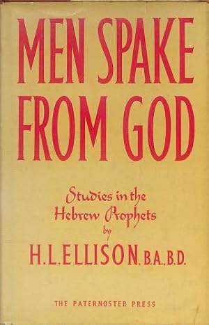 Bild des Verkufers fr Men spake from God: studies in the Hebrew prophets zum Verkauf von WeBuyBooks