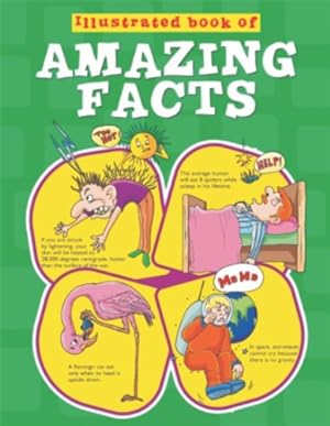 Imagen del vendedor de Illustrated Book of Amazing Facts [Paperback] a la venta por WeBuyBooks