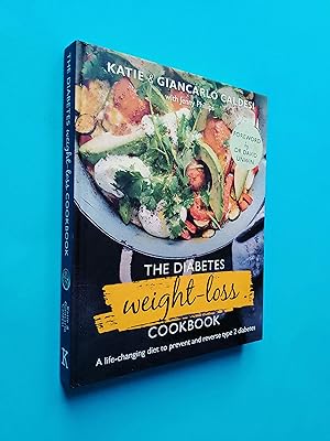 The Diabetes Weight-Loss Cookbook: A life-changing diet to prevent and reverse type 2 diabetes