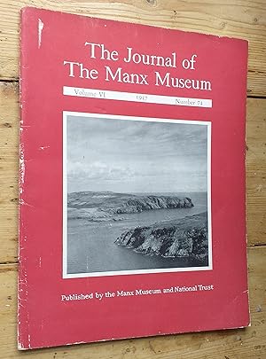 Imagen del vendedor de The Journal of the Manx Museum, Volume VI, Number 74 1957 a la venta por Mr Mac Books (Ranald McDonald) P.B.F.A.