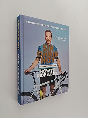 How to Ride a Bike: From Starting Out to Peak Performance