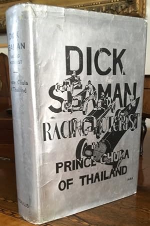 Bild des Verkufers fr Dick Seaman, Racing Motorist; Cover Design By Prince Birabongse in Original Dust-Wrapper + Signed Postcard of Richard Seaman zum Verkauf von Rickaro Books BA PBFA