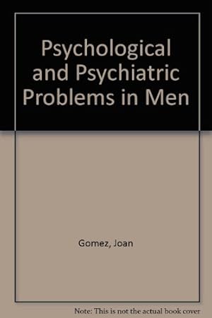 Seller image for Psychological and Psychiatric Problems in Men for sale by WeBuyBooks