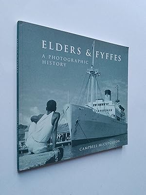 Elders & Fyffes: A Photographic History