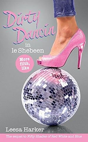 Immagine del venditore per Dirty Dancin in Le Shebeen: Maggie Muff Trilogy, Book 2 venduto da WeBuyBooks