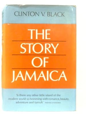 Image du vendeur pour The Story of Jamaica: from Prehistory to the Present mis en vente par World of Rare Books