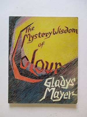 Seller image for THE MYSTERY WISDOM OF COLOUR for sale by GREENSLEEVES BOOKS
