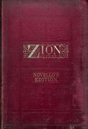Image du vendeur pour Zion A Cantata - Novello's Original Octavo Edition mis en vente par WeBuyBooks