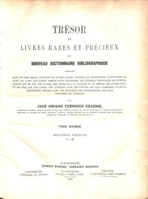 Imagen del vendedor de Tresor de Livres Rares et Precieux ou Nouveau Dictionnaire Bibliographique Tome Sixieme Seconde Partie T Z a la venta por WeBuyBooks