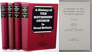 Bild des Verkufers fr A HISTORY OF THE METHODIST CHURCH IN GREAT BRITAIN. Editorial board: Frank Baker, Maldwyn Edwards, Raymond George and John T. Wilkinson. zum Verkauf von Francis Edwards ABA ILAB