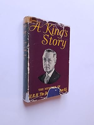 Image du vendeur pour A King's Story: The Memoirs of H. R. H. The Duke of Windsor, K. G. mis en vente par Books & Bobs