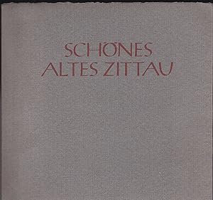 Schönes altes Zittau - Mit Federzeichnungen von Bruno Lademann