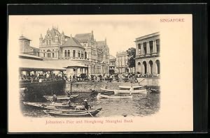 Ansichtskarte Singapore, Johnston`s Pier and Hongkonf Shanghai Bank