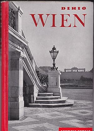 Image du vendeur pour Die Kunstdenkmler sterreichs - Wien Dehio Handbuch mis en vente par Versandantiquariat Karin Dykes