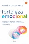 Seller image for Fortaleza emocional: La clave para adaptarte a los cambios y dar un giro a tu vida for sale by AG Library
