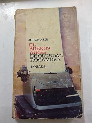 Imagen del vendedor de El buenos aire de Oberdan Rocamora a la venta por Libros nicos