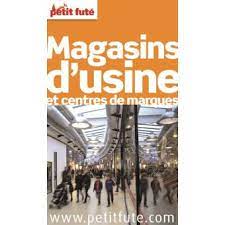 Image du vendeur pour Magasins d'usine et centres de marques mis en vente par Dmons et Merveilles