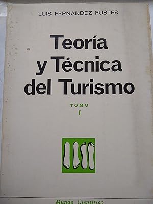 Imagen del vendedor de Teoria y tecnica del turismo Tomo I a la venta por Libros nicos