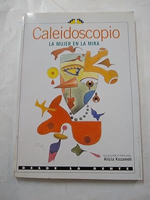 Seller image for Caleidoscopio, la mujer en la mira for sale by Libros nicos