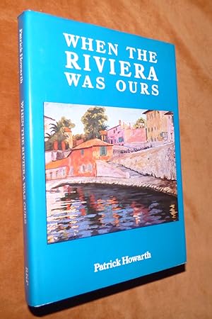 WHEN THE RIVIERA WAS OURS