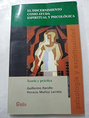 Imagen del vendedor de El discernimiento como ayuda espiritual y psicologica a la venta por Libros nicos