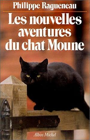 Bild des Verkufers fr Les nouvelles aventures du chat moune zum Verkauf von Dmons et Merveilles