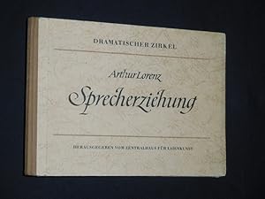 Sprecherziehung. Herausgegeben vom Zentralhaus für Laienkunst (Reihe: Dramatischer Zirkel)