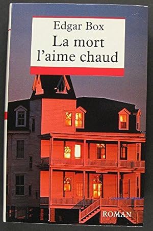 Seller image for La mort l'aime chaud for sale by Dmons et Merveilles