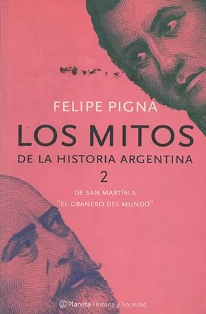 Seller image for LOS MITOS DE LA HISTORIA ARGENTINA 2 for sale by Gustavo I. Gonzalez