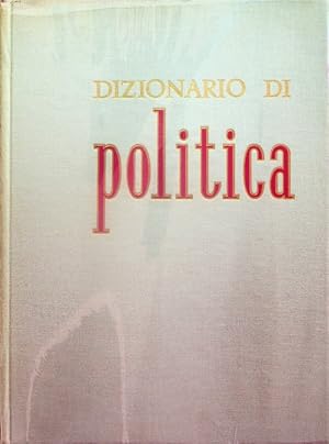 Image du vendeur pour Dizionario di politica.: Redattore Gianfranco Pasquino. mis en vente par Studio Bibliografico Adige