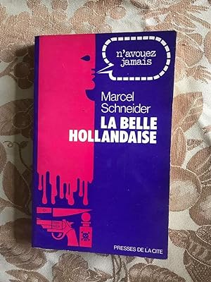 Seller image for La belle hollandaise for sale by Dmons et Merveilles