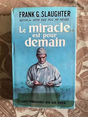 Seller image for Le miracle est pour demain for sale by Dmons et Merveilles