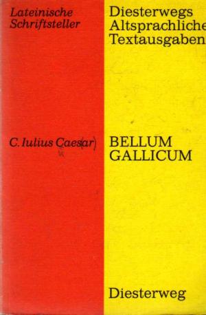 Bellum Gallicum. Eine Auswahl