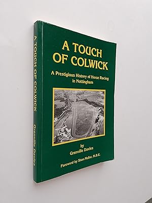*SIGNED & NUMBERED* A Touch of Colwick: A Prestigious History of Horse Racing in Nottingham