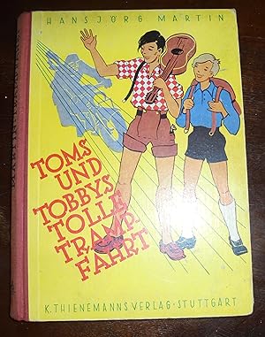Bild des Verkufers fr Toms und Tobbys Tolle Trampfahrt zum Verkauf von Buchstube Tiffany