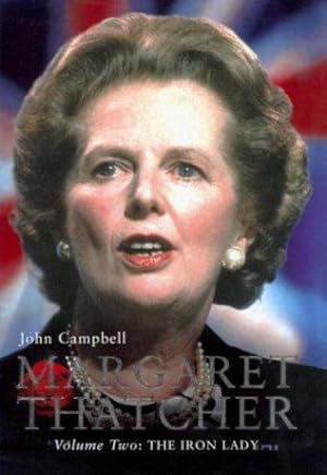 Immagine del venditore per Margaret Thatcher, Vol. 2 The Iron Lady venduto da WeBuyBooks