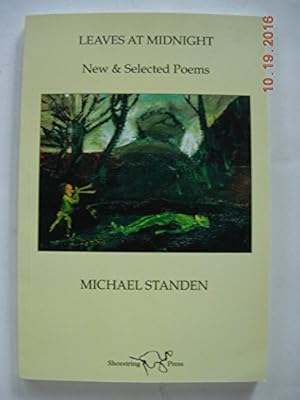 Bild des Verkufers fr Leaves at Night: New and Selected Poems zum Verkauf von WeBuyBooks