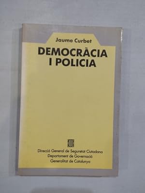 Seller image for Democrcia i policia for sale by Saturnlia Llibreria