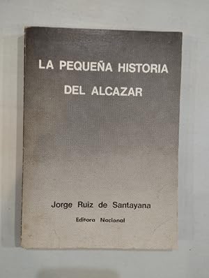Immagine del venditore per La pequea historia del Alczar venduto da Saturnlia Llibreria