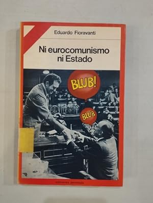 Imagen del vendedor de Ni eurocomunismo ni Estado a la venta por Saturnlia Llibreria