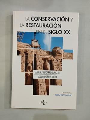 Imagen del vendedor de La conservacin y restauracin en el siglo XX a la venta por Saturnlia Llibreria