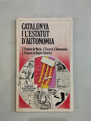 Immagine del venditore per Catalunya i l'estatut d'autonomia venduto da Saturnlia Llibreria